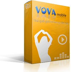 VOVA MOBILE - Phần mềm ứng dụng đa phương tiện trên mobile